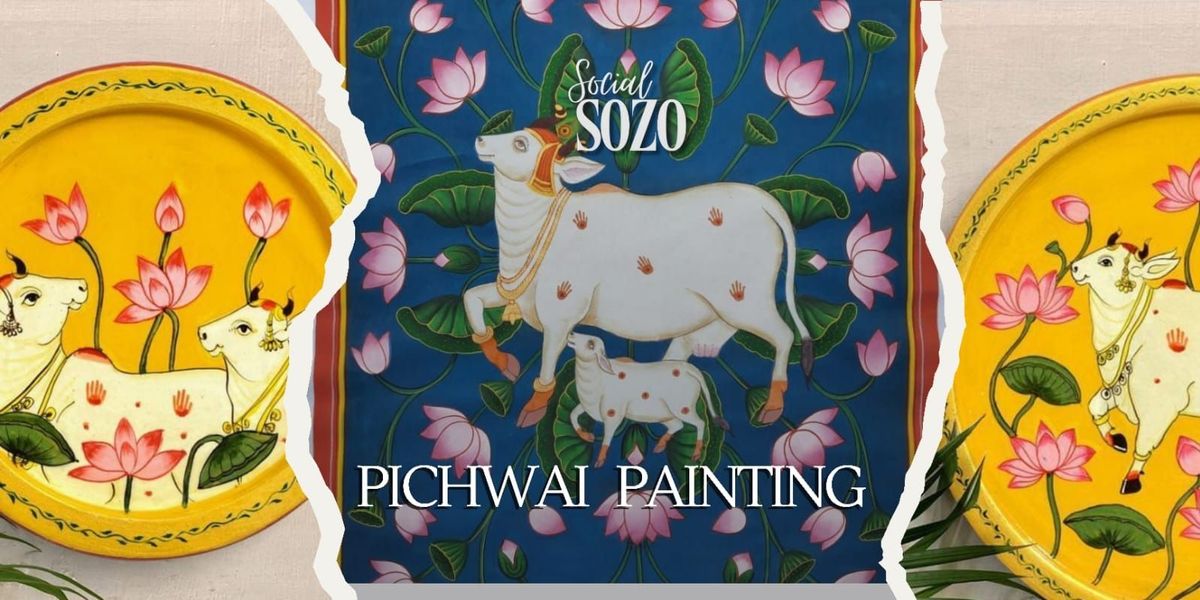 Pichwai Art By Social Sozo | Event in New Delhi | AllEvents
