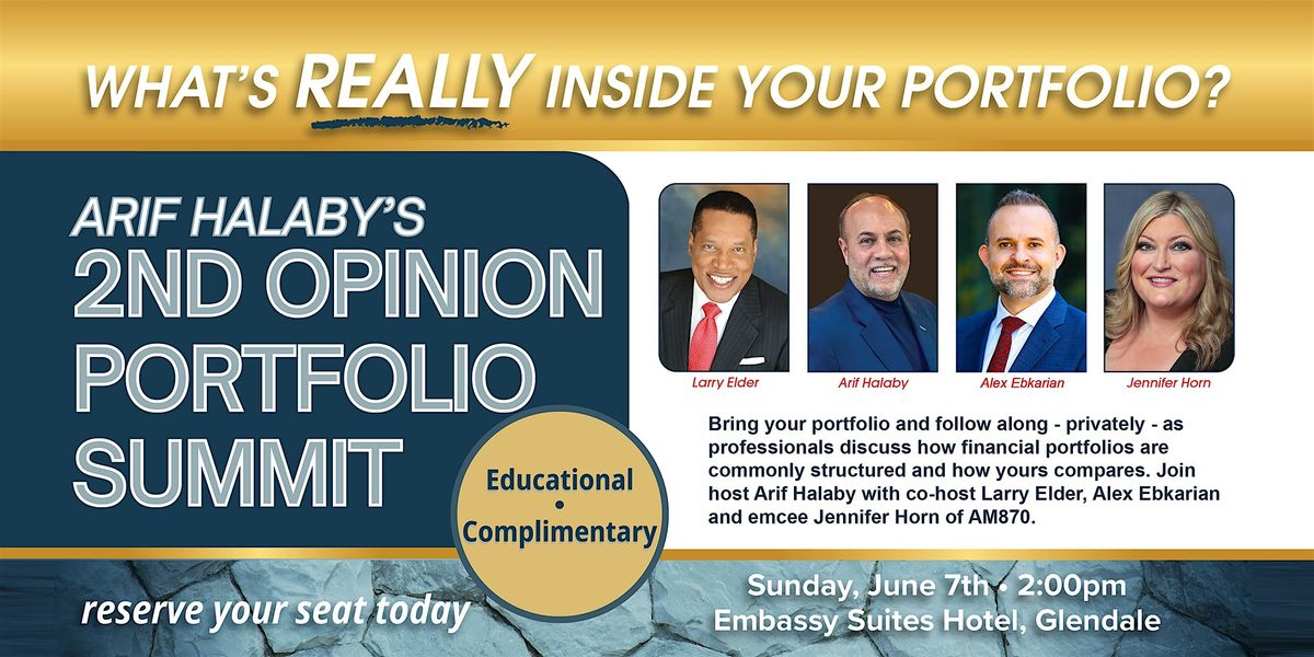 2nd Opinion Portfolio Summit with Larry Elder, Alex Ebkarian & Arif ...