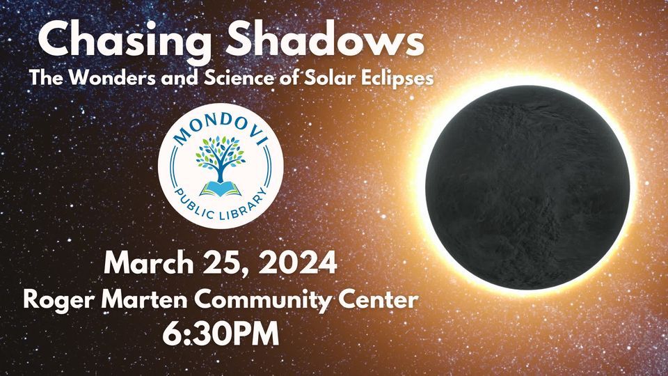 Chasing Shadows The Wonders and Science of Solar Eclipses, Roger Marten Community Center