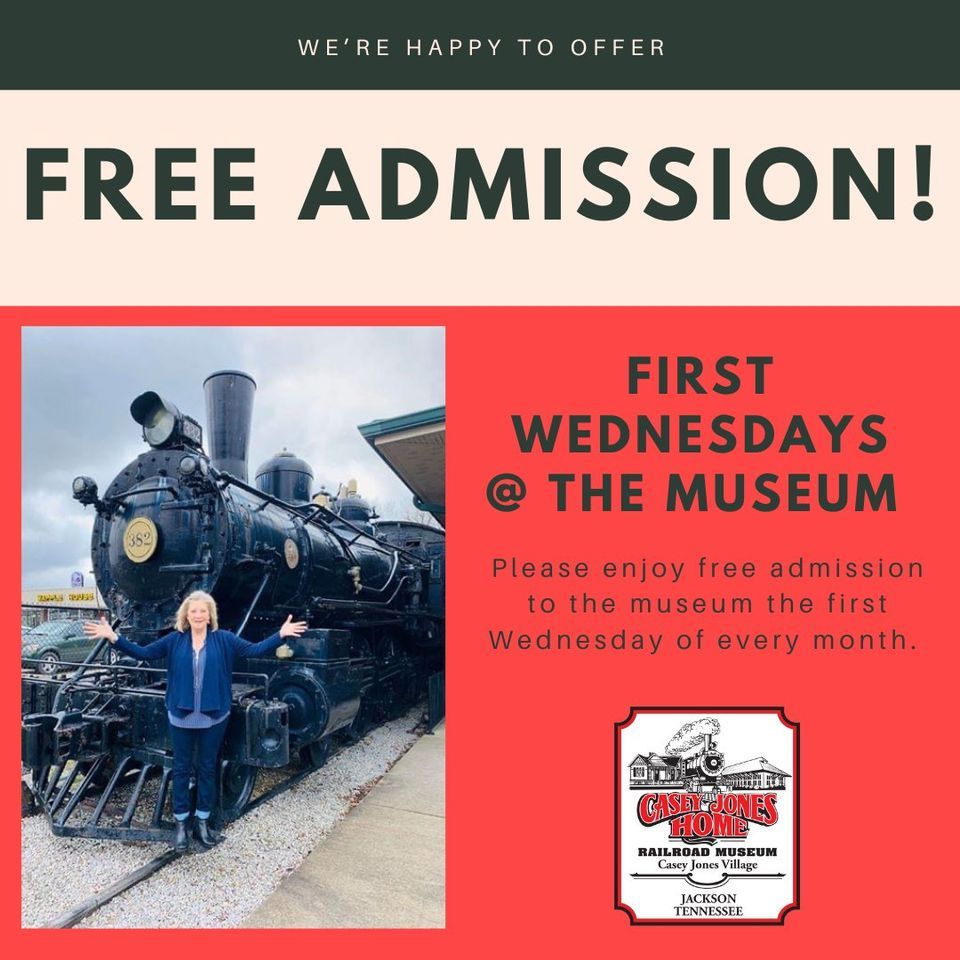 First Wednesday at the Museum (FREE ADMISSION!), Casey Jones Home