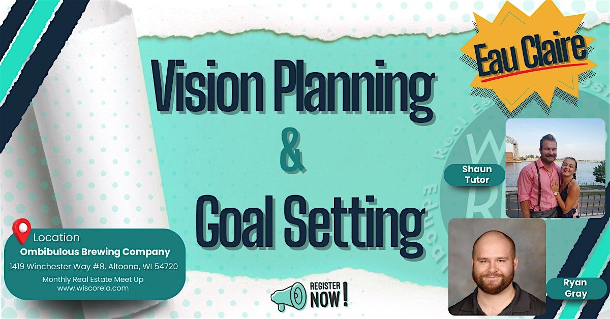 WiscoREIA Eau Claire: Vision Planning & Goal Setting, 13 January | Event in Altoona | AllEvents