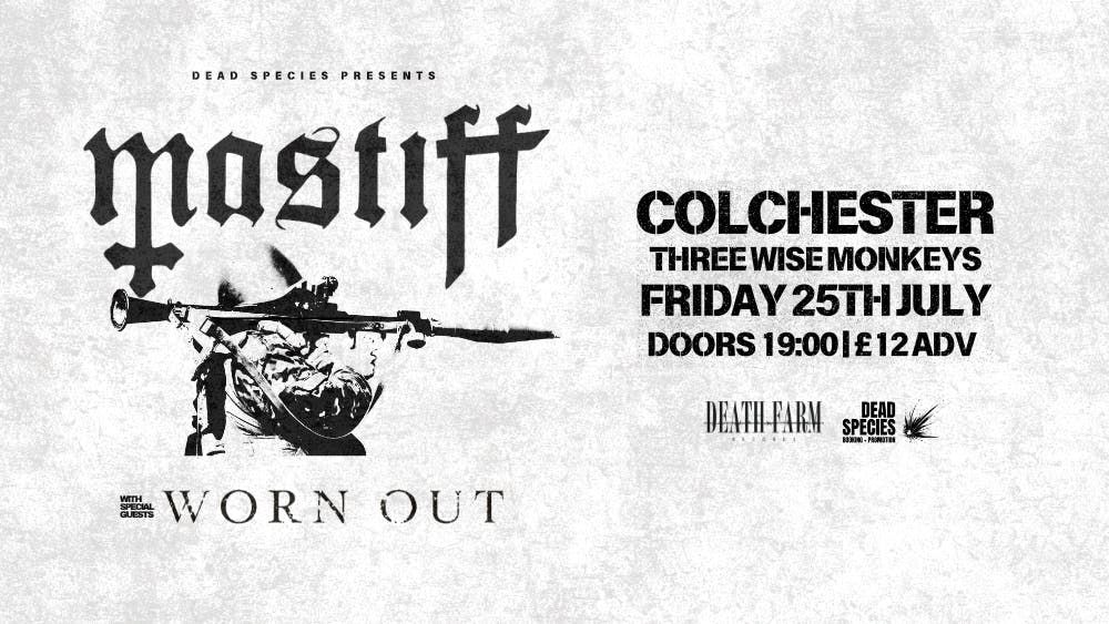 MASTIFF + Support @ Three Wise Monkeys Colchester, 25 July | Event in Colchester | AllEvents