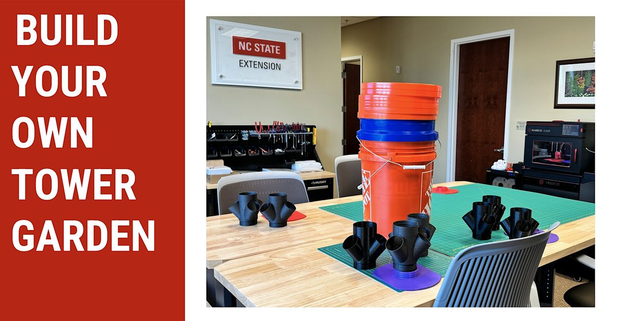 Aeroponic Tower Garden Make and Take Workshop, 28 January | Event in Kannapolis | AllEvents