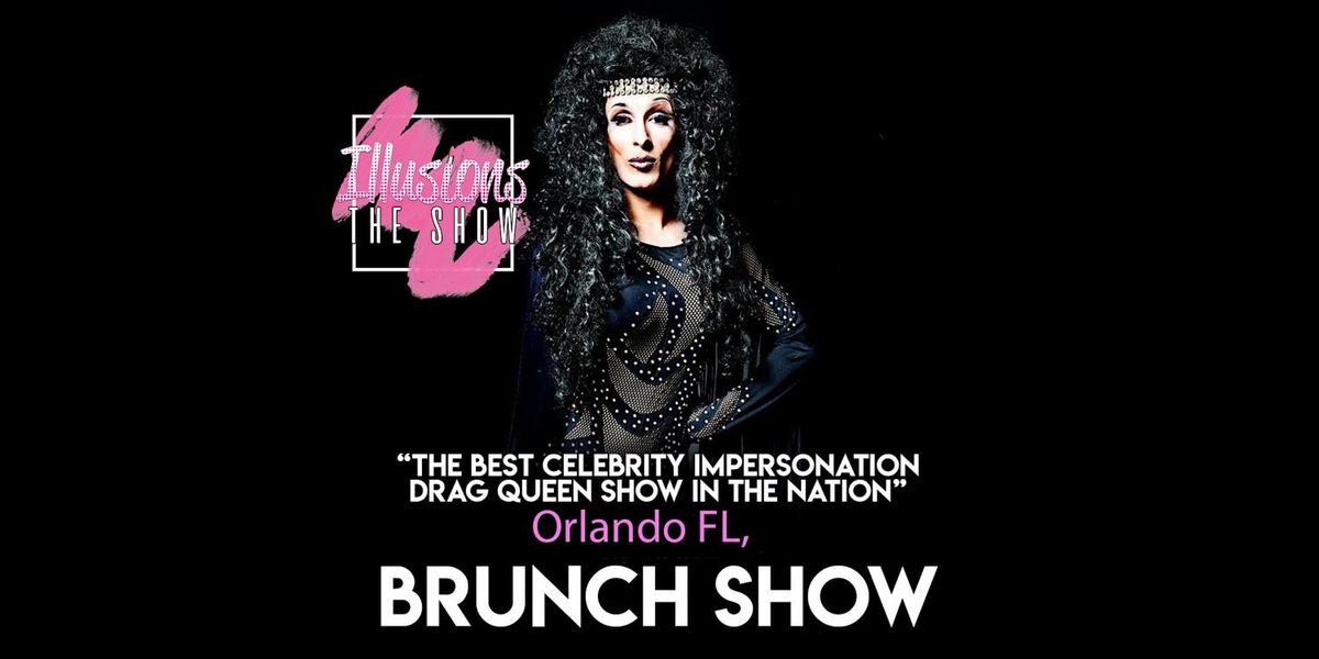 Illusions Drag Brunch - Orlando, 17 May | Event in Williamsburg | AllEvents
