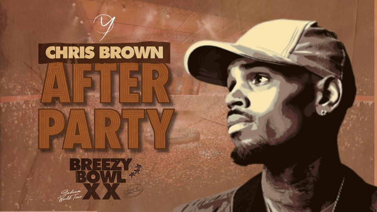 Chris Brown Breezy Bowl ** After Party @YOURS 24.06.25, 24 June | Event in Manchester | AllEvents