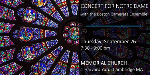 Concert For Notre Dame At Memorial Church Cambridge