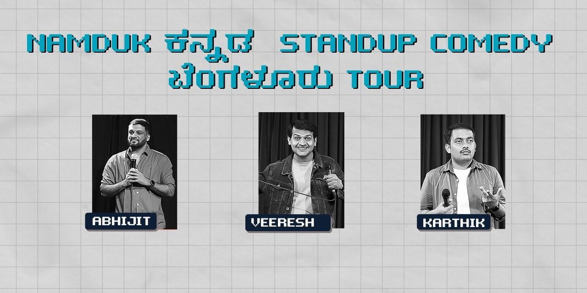 NamduK Kannada Standup Comedy Bengaluru Tour, 15 June | Event in Bangalore | AllEvents
