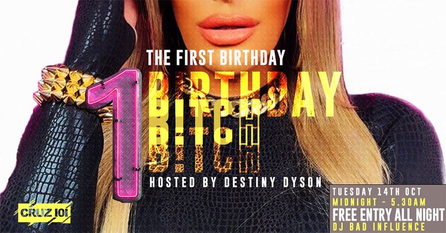 1ST B!RTHDAY B!TCH - FREE ENTRY + FREE SHOT TICKET, 14 October | Event in Manchester | AllEvents