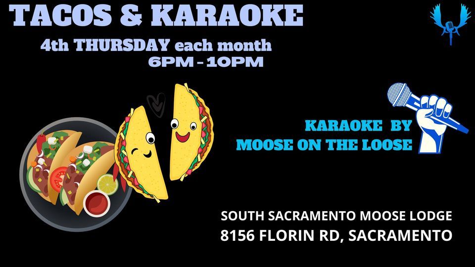 4th THURSDAY TACOS & KARAOKE, 8156 Florin Rd, Sacramento, CA 95828
