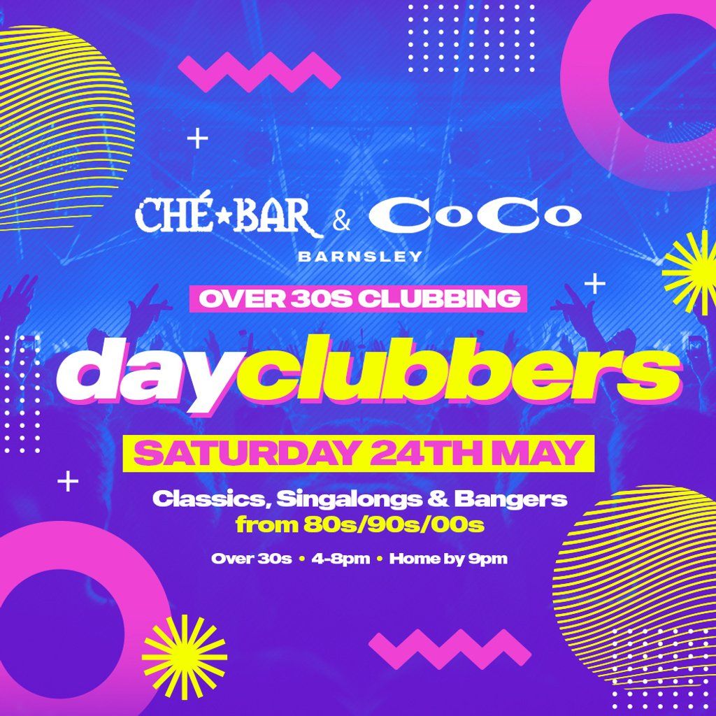 Barnsley - DayClubbers: The Ultimate Day Party!, 24 May | Event in Barnsley | AllEvents
