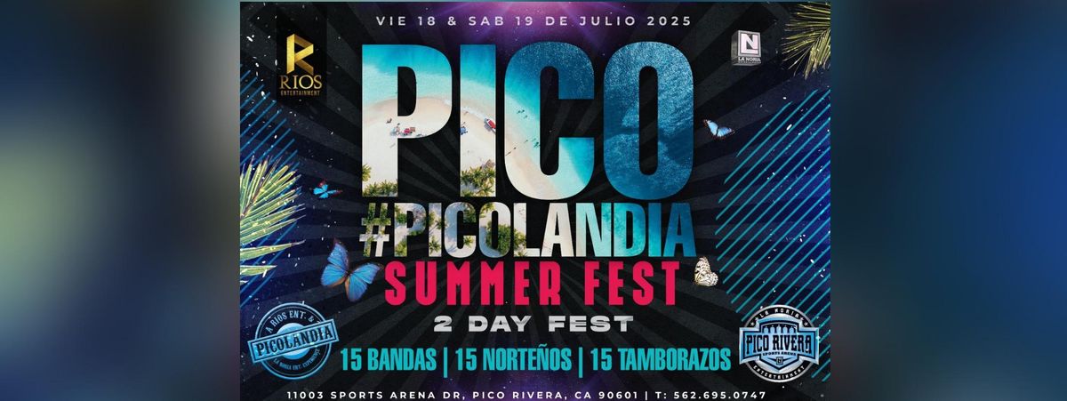 PICOLANDIA SUMMER FEST, 18 July | Event in Pico Rivera | AllEvents
