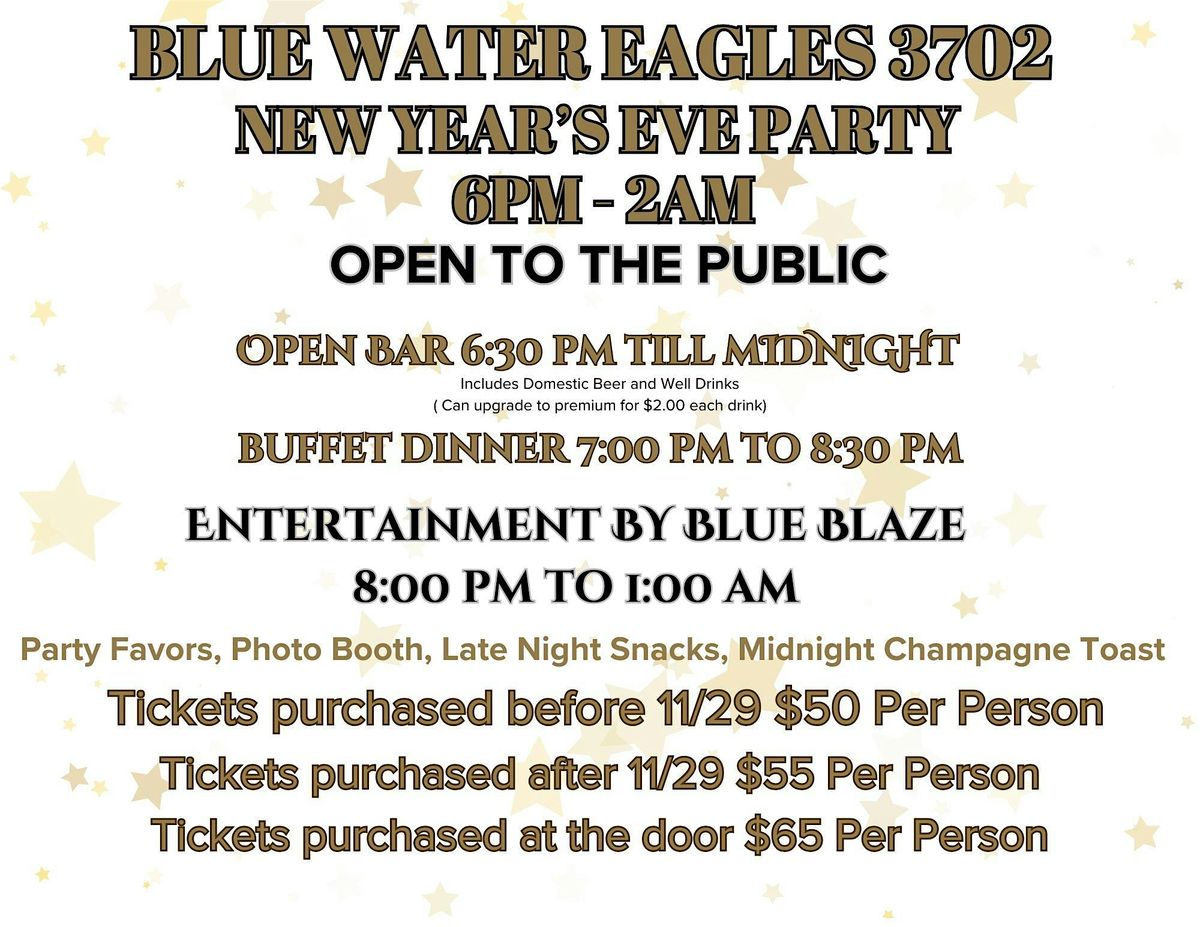Blue Water FOE 3702 New Years Eve Party