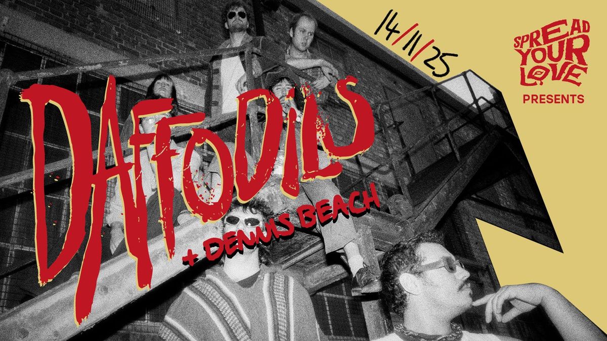 DAFFODILS | With support from Dennis Beach, 14 November | Event in Manchester | AllEvents