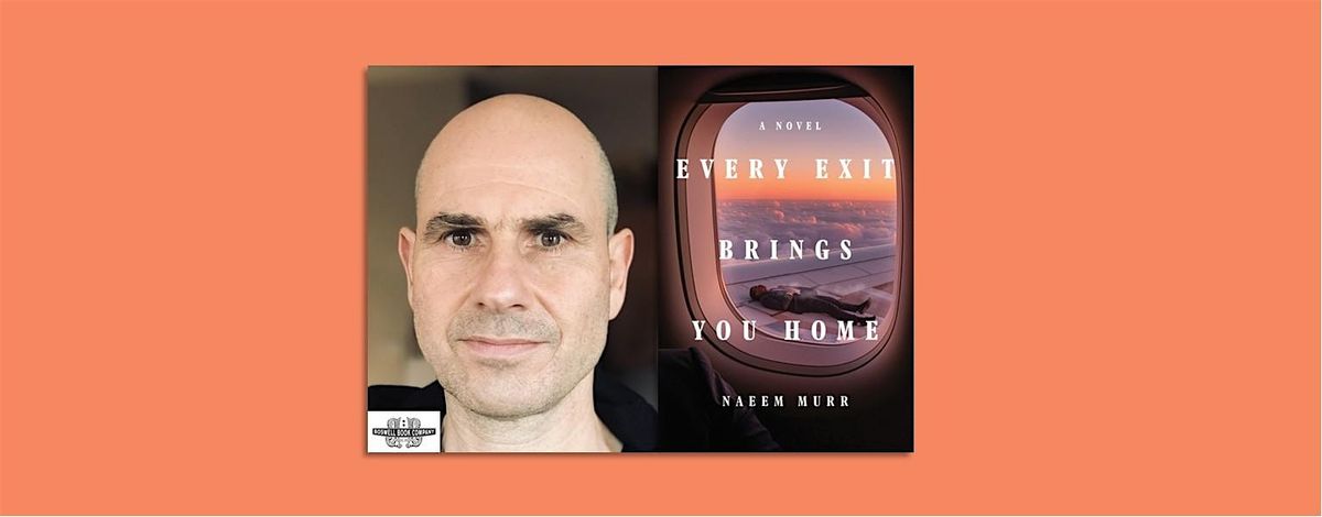 Naeem Murr, author of EVERY EXIT BRINGS YOU HOME - a Boswell event, 19 February | Event in Milwaukee | AllEvents