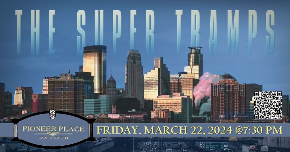 The Super Tramps at Pioneer Place Theatre, Pioneer Place On Fifth