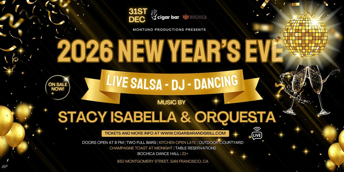 New Year's Eve Gala: Stacy Isabella & Orquesta - Wednesday, December 31st, 31 December | Event in San Francisco
