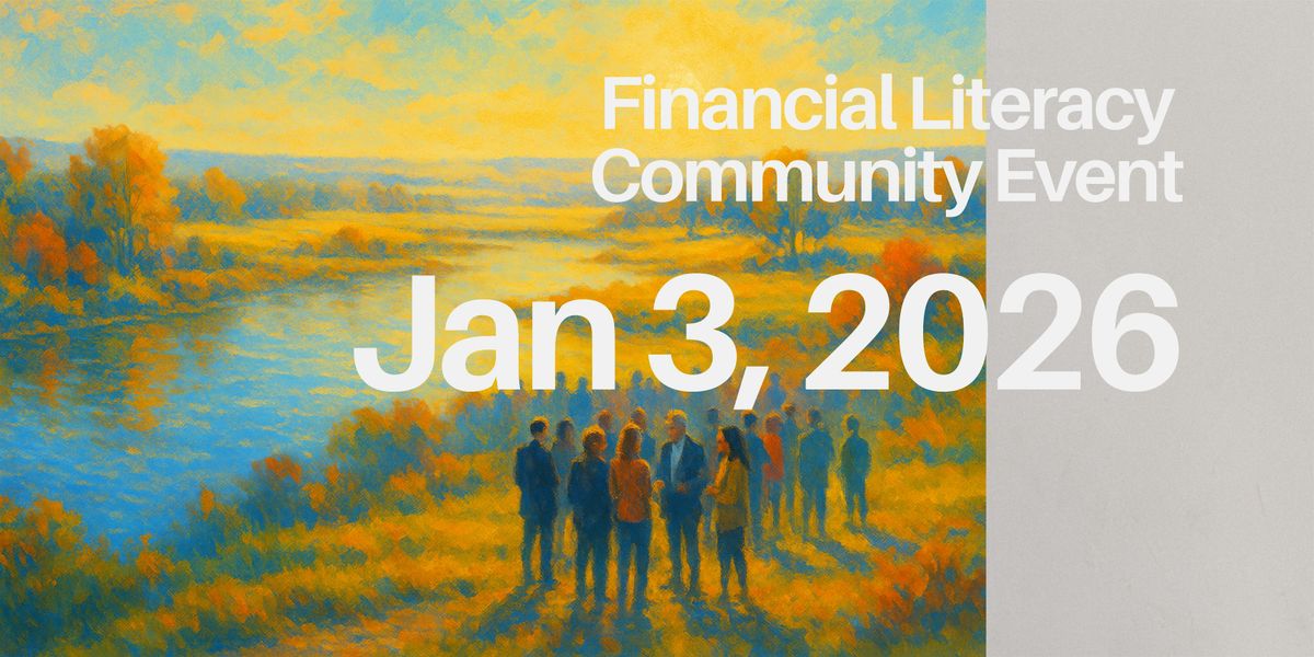 JAN3,SAT, Empowering Financial Literacy Community Networking & Event, 3 January | Event in Richmond Hill
