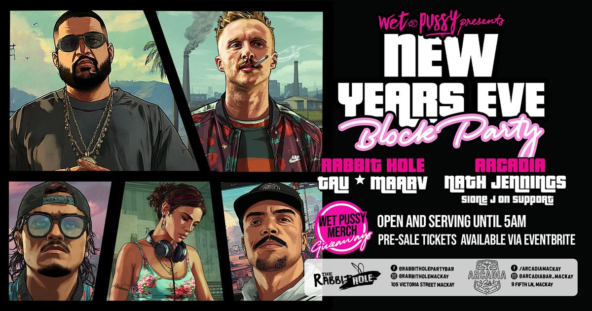 THE RABIT HOLE & ARCADIAS NYE BLOCKPARTY - VICE CITY EDITION