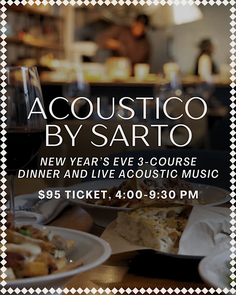 Acoustico by Sarto: New Year's Eve Dinner, 17 January | Event in Providence | AllEvents