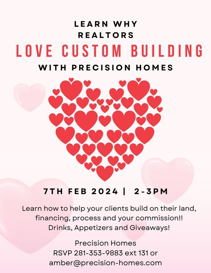 Realtor Event- Sip & See, Precision Homes, Conroe, February 7 2024 ...