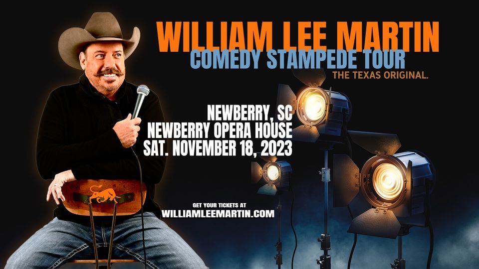 Newberry, SC William Lee Martin Comedy Stampede Tour Newberry