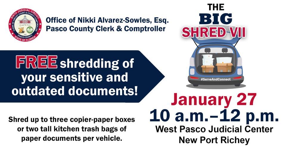 The BIG Shred VII New Port Richey, West Pasco Judicial Center, Port