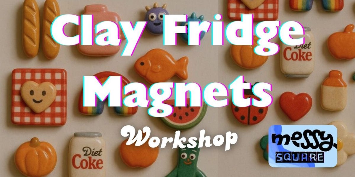 Clay Fridge Magnets : Messy Square, 29 November | Event in Hyderabad | AllEvents