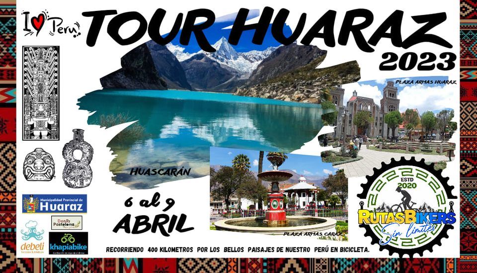 Tour Huaraz 2023, 6 April | Event in Lima | AllEvents.in