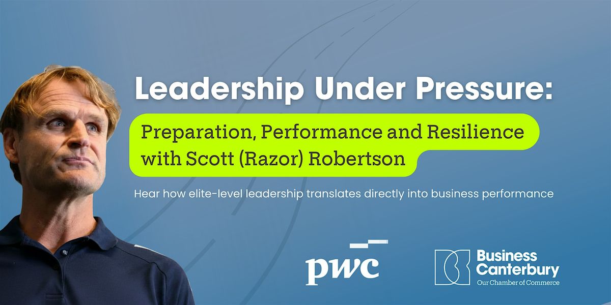 Leadership Under Pressure: With Scott (Razor) Robertson, One New ...