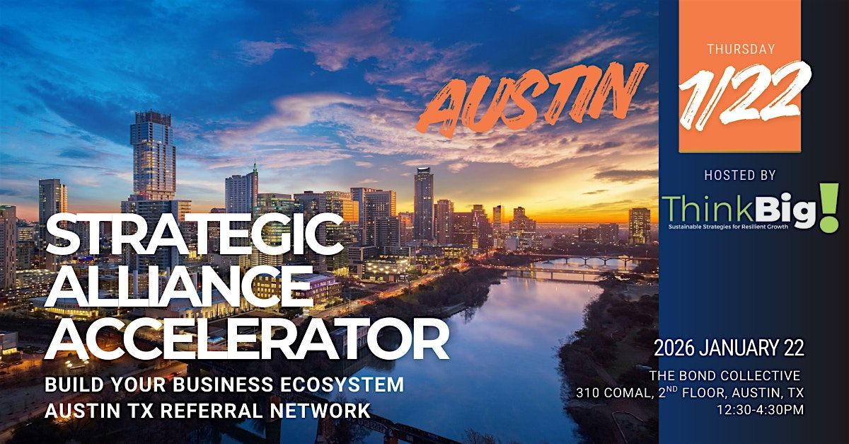 Strategic Alliance Accelerator, 22 January | Event in Austin | AllEvents