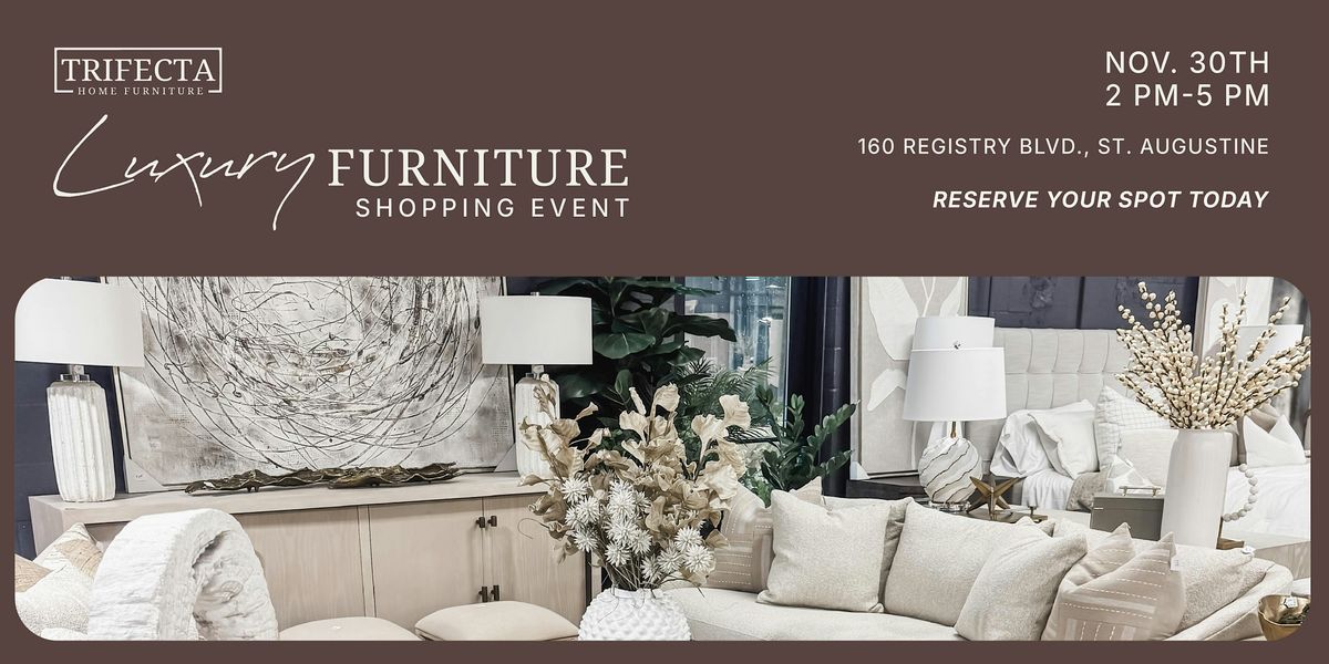 Weekend Shopping Event - Luxury Home Furniture in St. Augustine | Event in St. Augustine | AllEvents