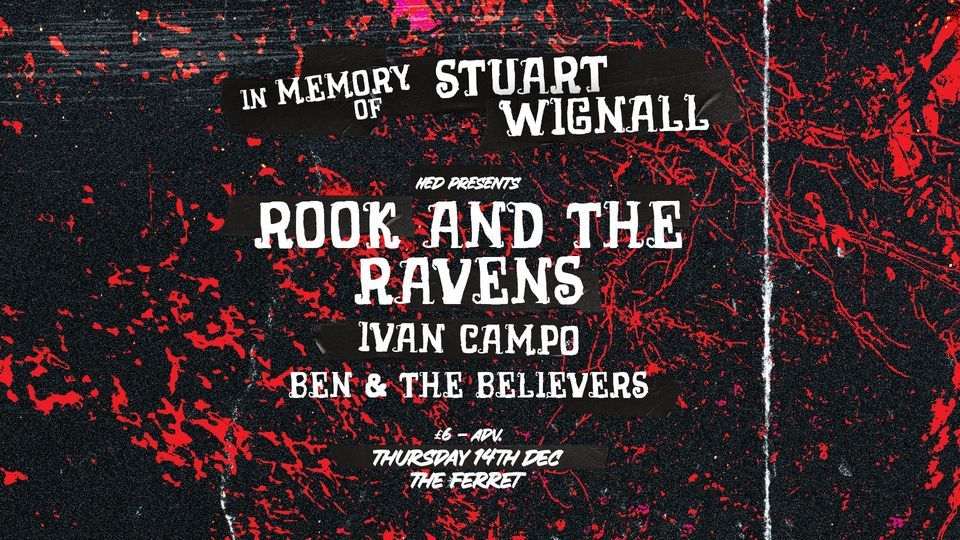 Stuart Rook In Memory of Stuart Wignall: Rook & The Ravens, Ivan Campo & Ben & The ...