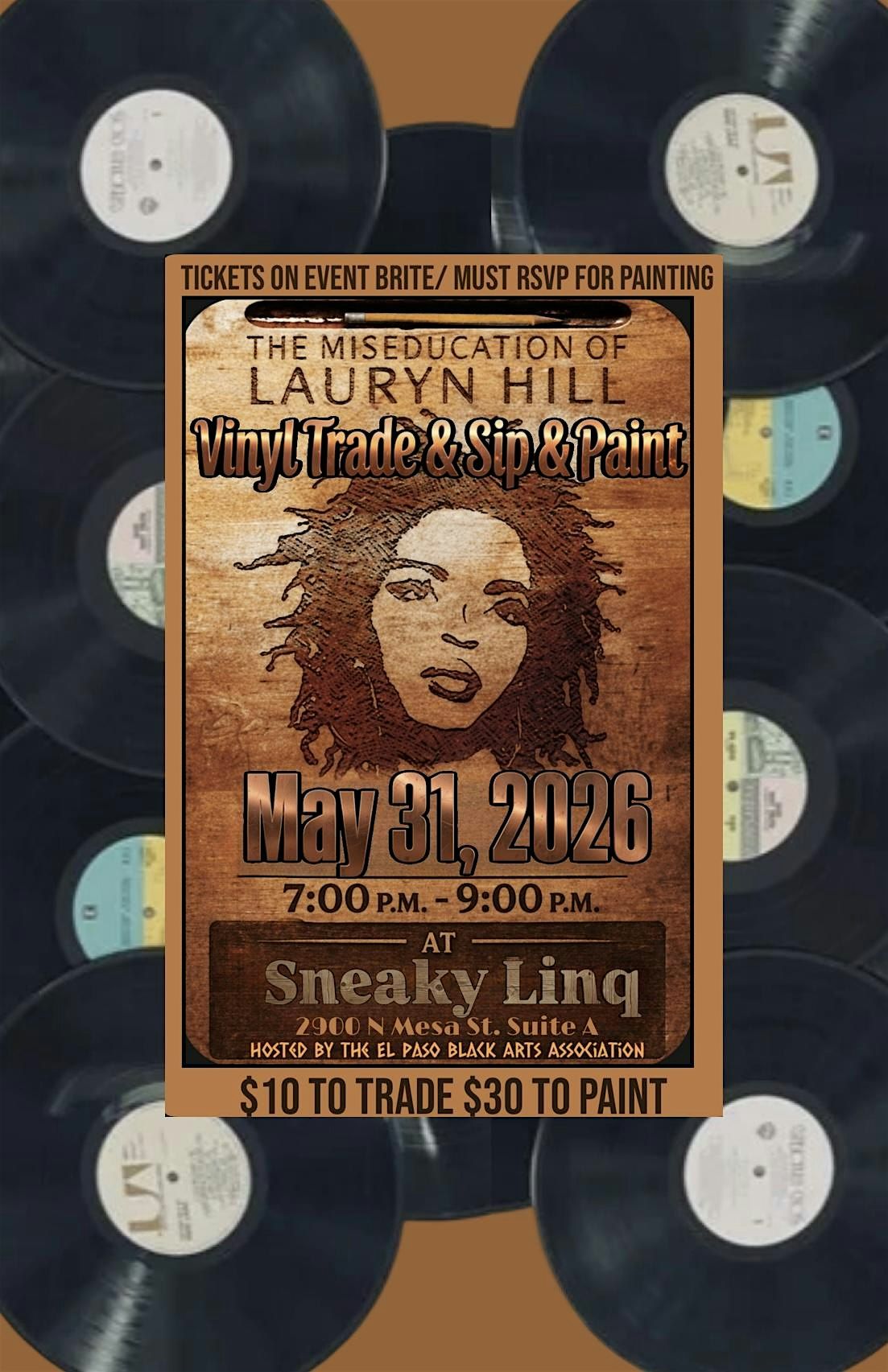 Lauryn Hill Vinyl Trade and Sip & Paint, Sneaky Linq, El Paso, 31