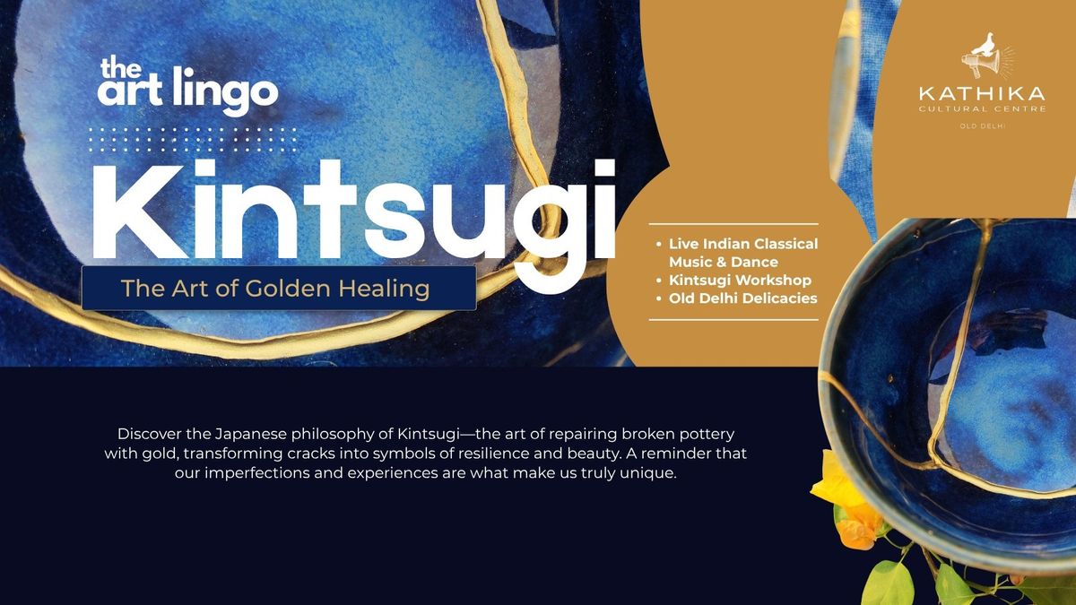 Kintsugi - The Art of Golden Healing