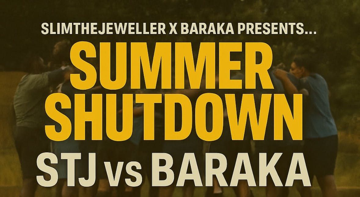 Summer Shutdown: STJ vs BARAKA | Event in London | AllEvents