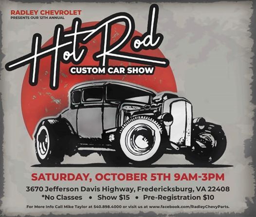12th Annual Hot Rod Custom Car Show Radley Gm Parts Fredericksburg October 5 2019 Allevents In