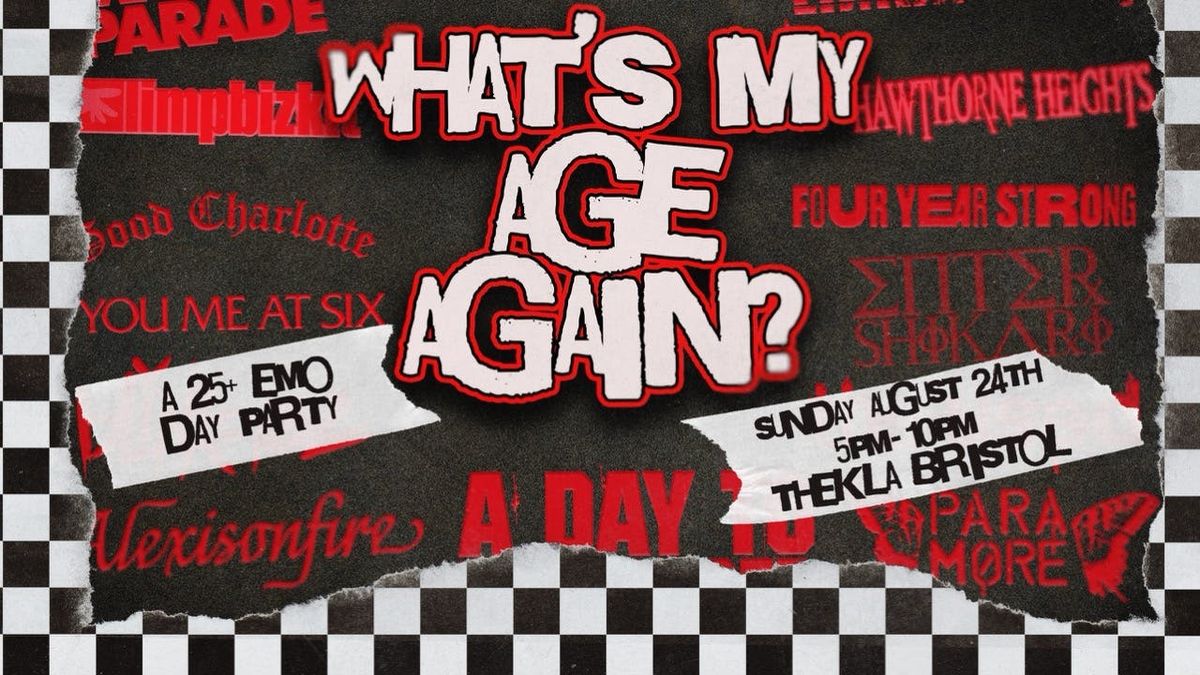 What's My Age Again? 25+ Emo Day Party, 24 August | Event in Bristol | AllEvents