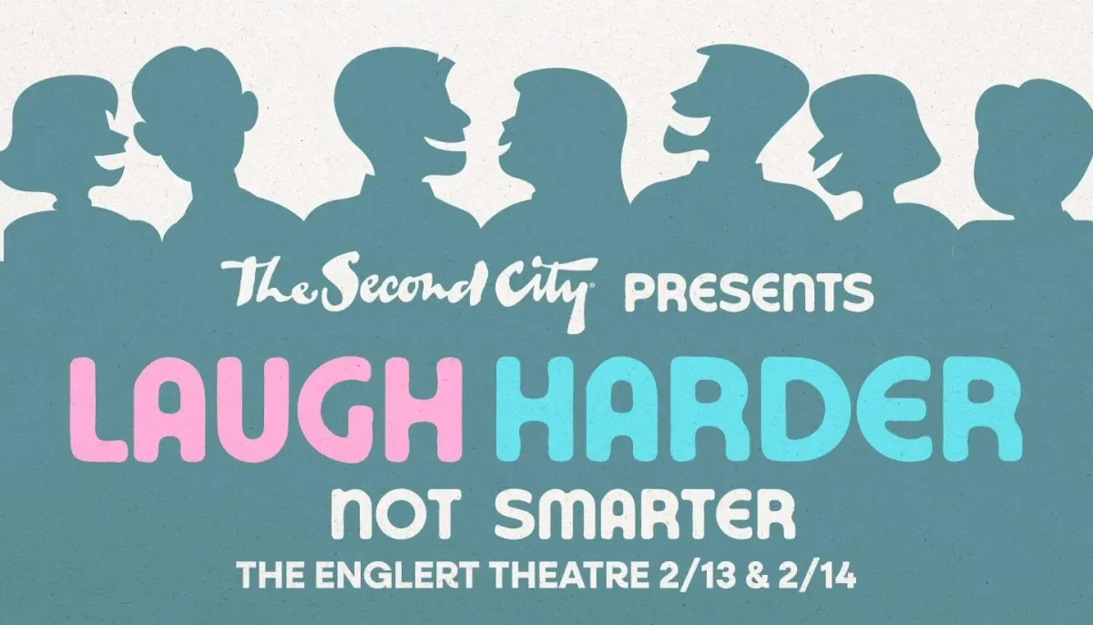 The Second City: Laugh Harder Not Smarter at McAninch Arts Center - Belushi Performance Hall, 14 February