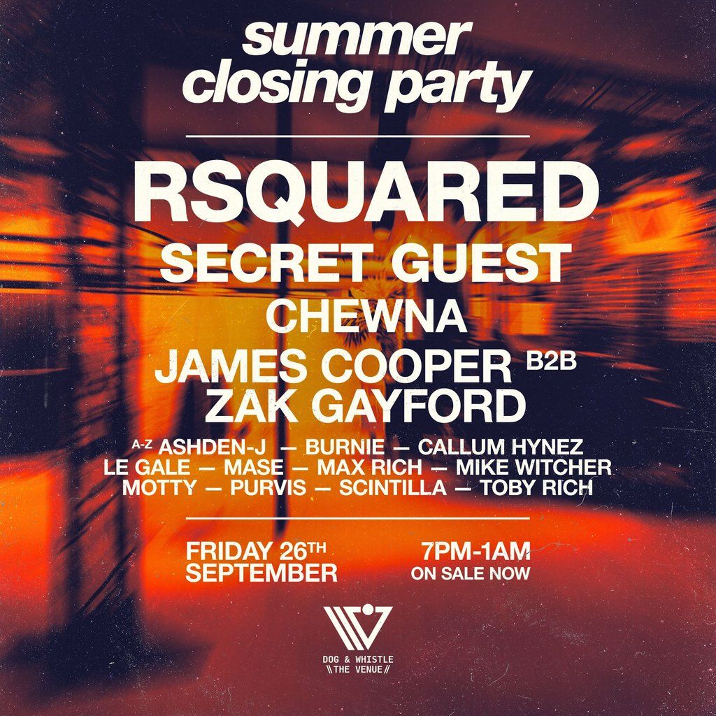 Dog & Whistle x AudioGrooves w/ RSquared + Secret Guest - 26 SEP | Event in Hertford | AllEvents