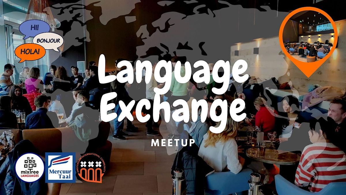 Language Exchange Meetup @ Marina I-Dock, 9 December | Event in Amsterdam | AllEvents