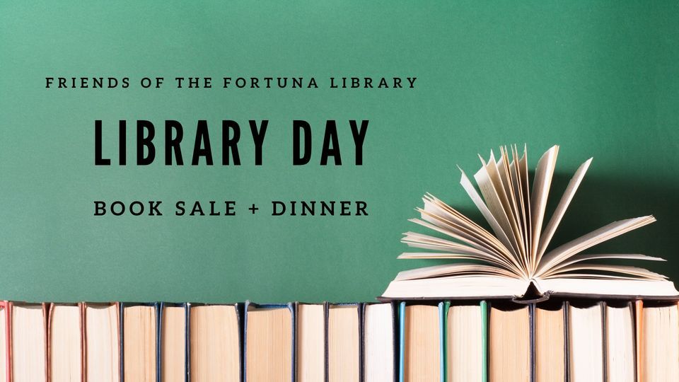 Library Day Book Sale + Dinner, Fortuna Veterans Memorial Building, 9