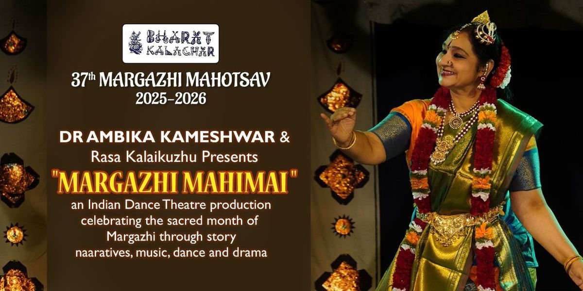 AMBIKA KAMESHWAR Presents MARGAZHI MAHIMAI, 2 January | Event in Chennai | AllEvents
