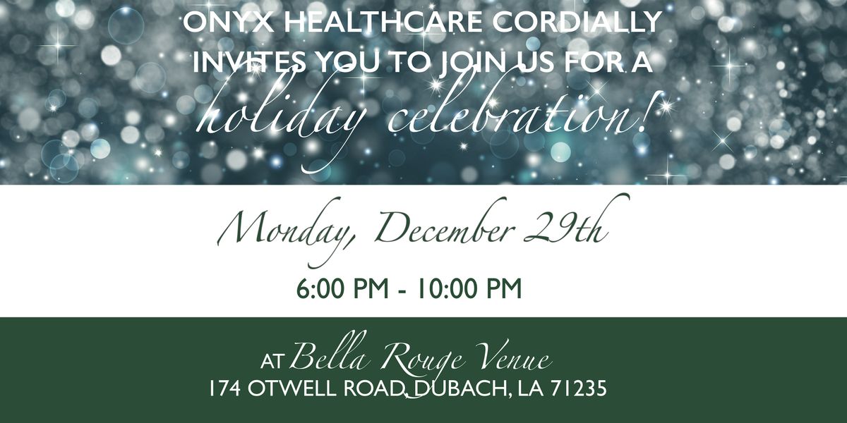 Onyx Healthcare Holiday Party 2025`