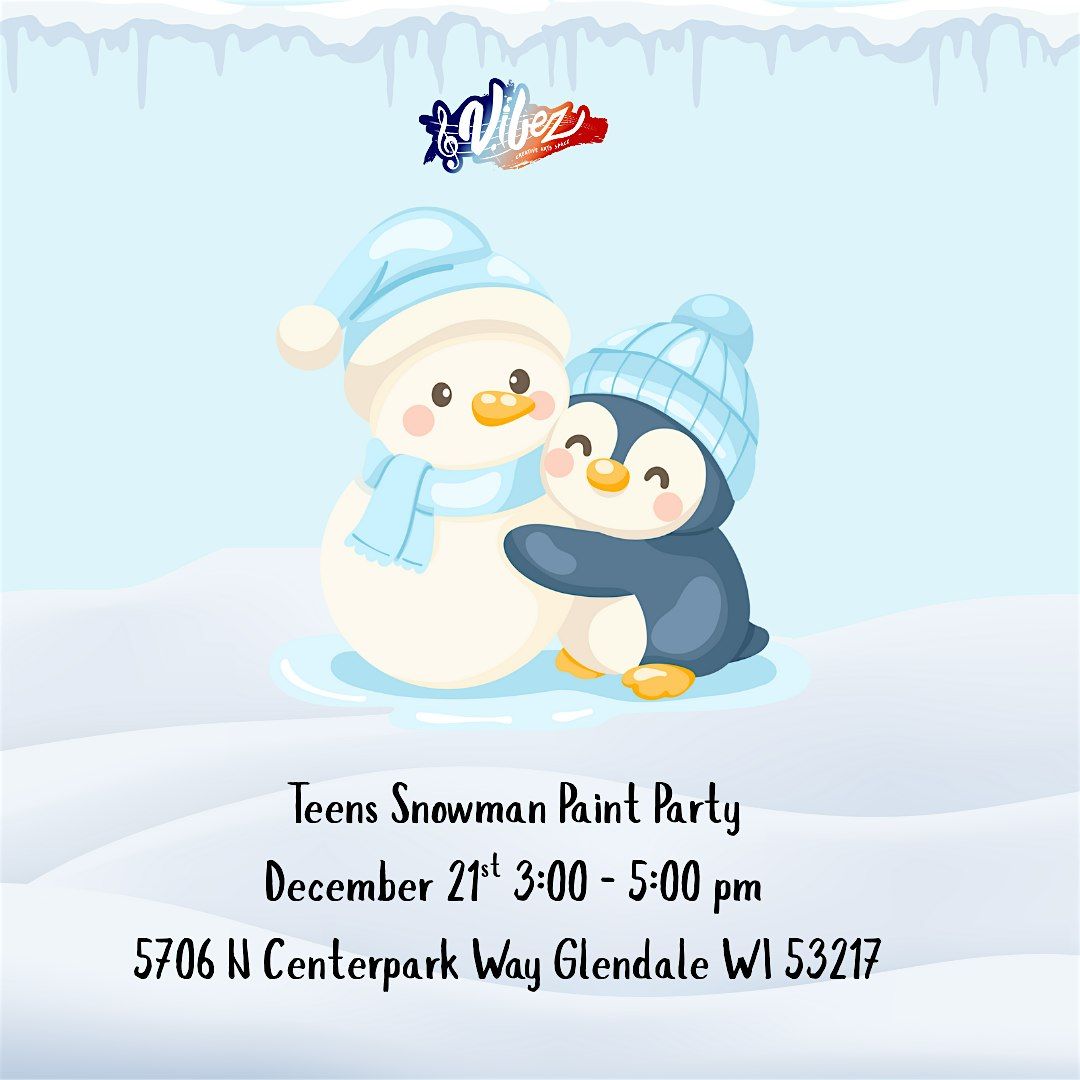 Teens Snowman Paint Party, 21 December | Event in Glendale | AllEvents