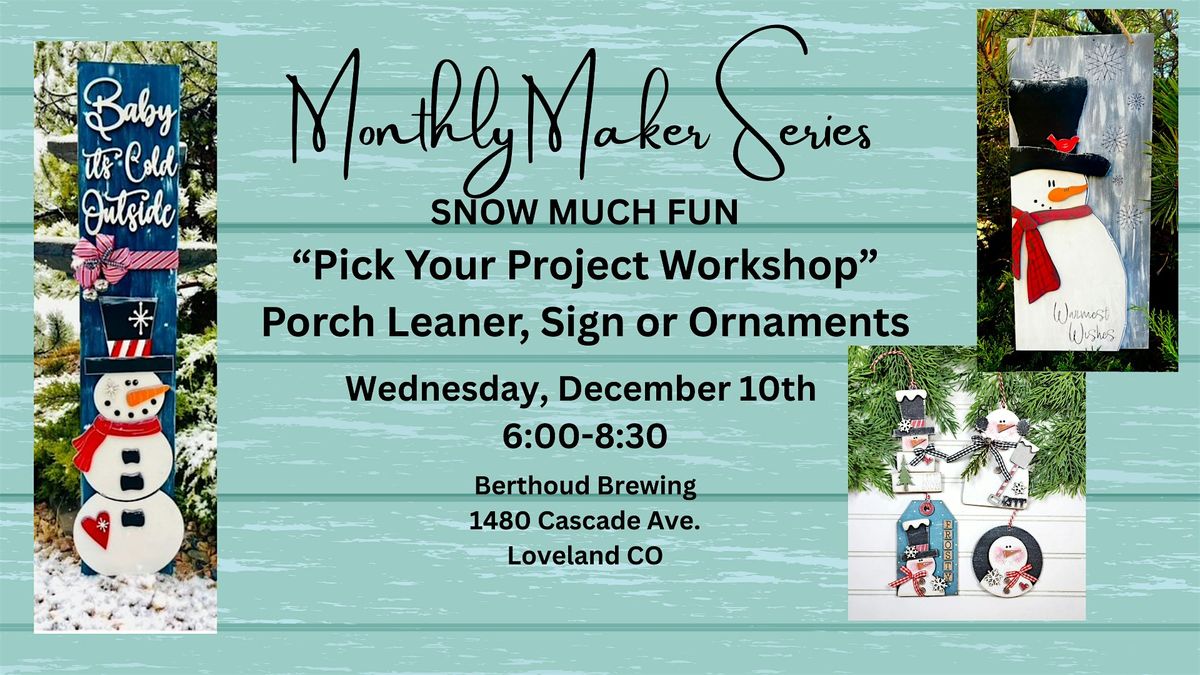 SNOW Much Fun "Pick Your Project" Workshop, 10 December | Event in Loveland | AllEvents