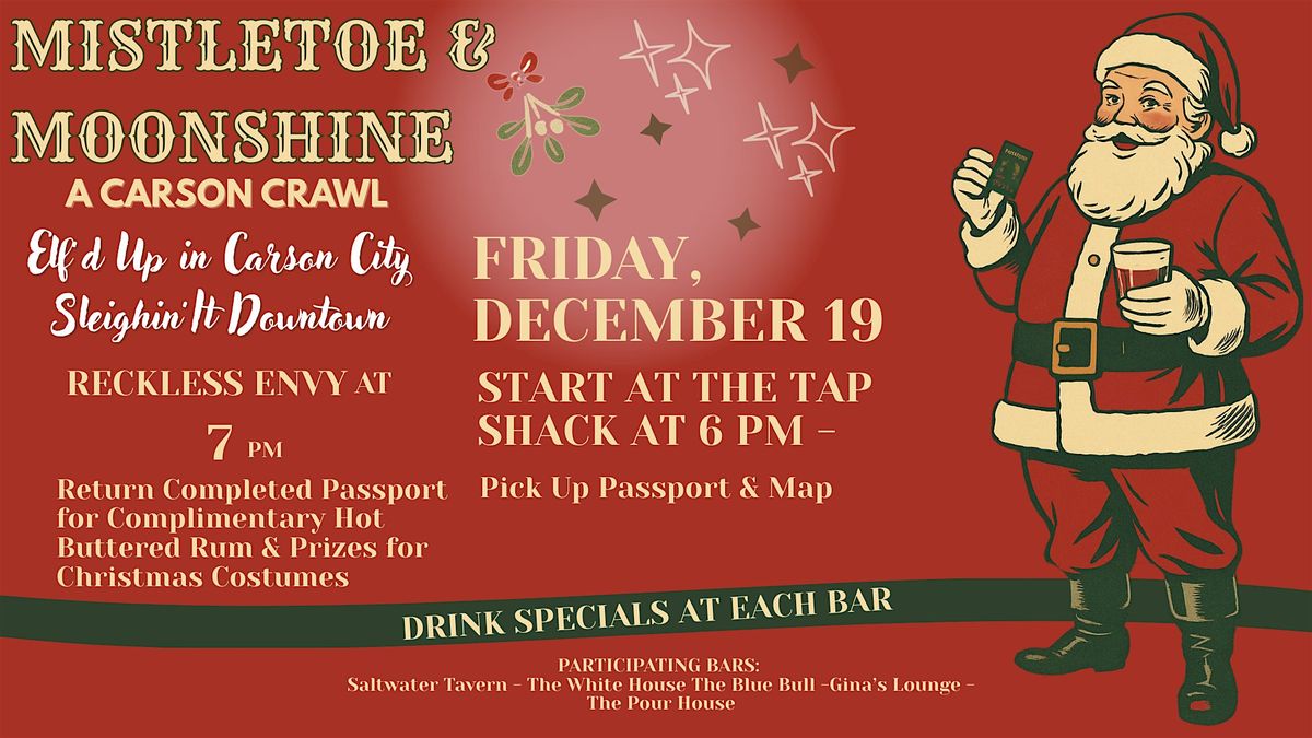 A Carson Crawl  - Mistletoe & Moonshine - Elf'd up in Carson City, 19 December | Event in Carson City
