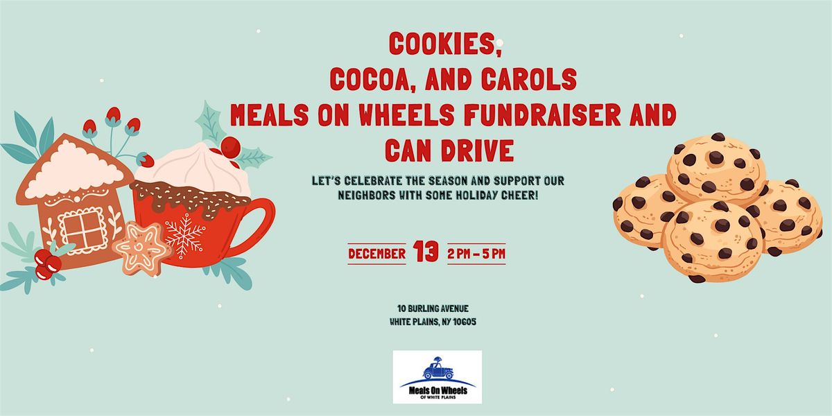 Cookies, Cocoa, and Carols Meals on Wheels Fundraiser, 13 December | Event in White Plains | AllEvents