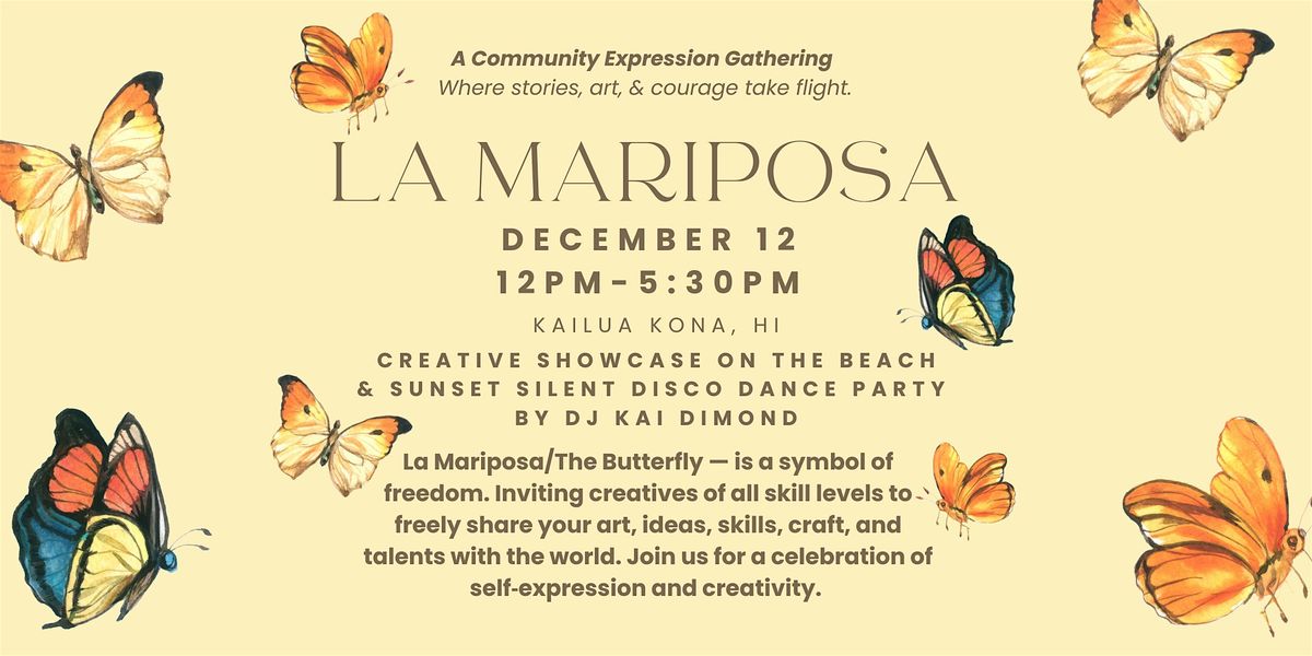 La Mariposa: Creative Showcase and Sunset Silent Disco, 12 December | AllEvents