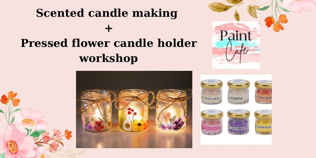 6 Scented candle making+1 Pressed flower holder