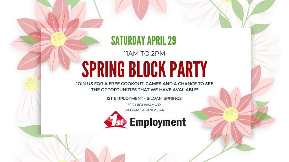 Spring Block Party, 1st Employment (Siloam Springs, AR), 29 April 2023